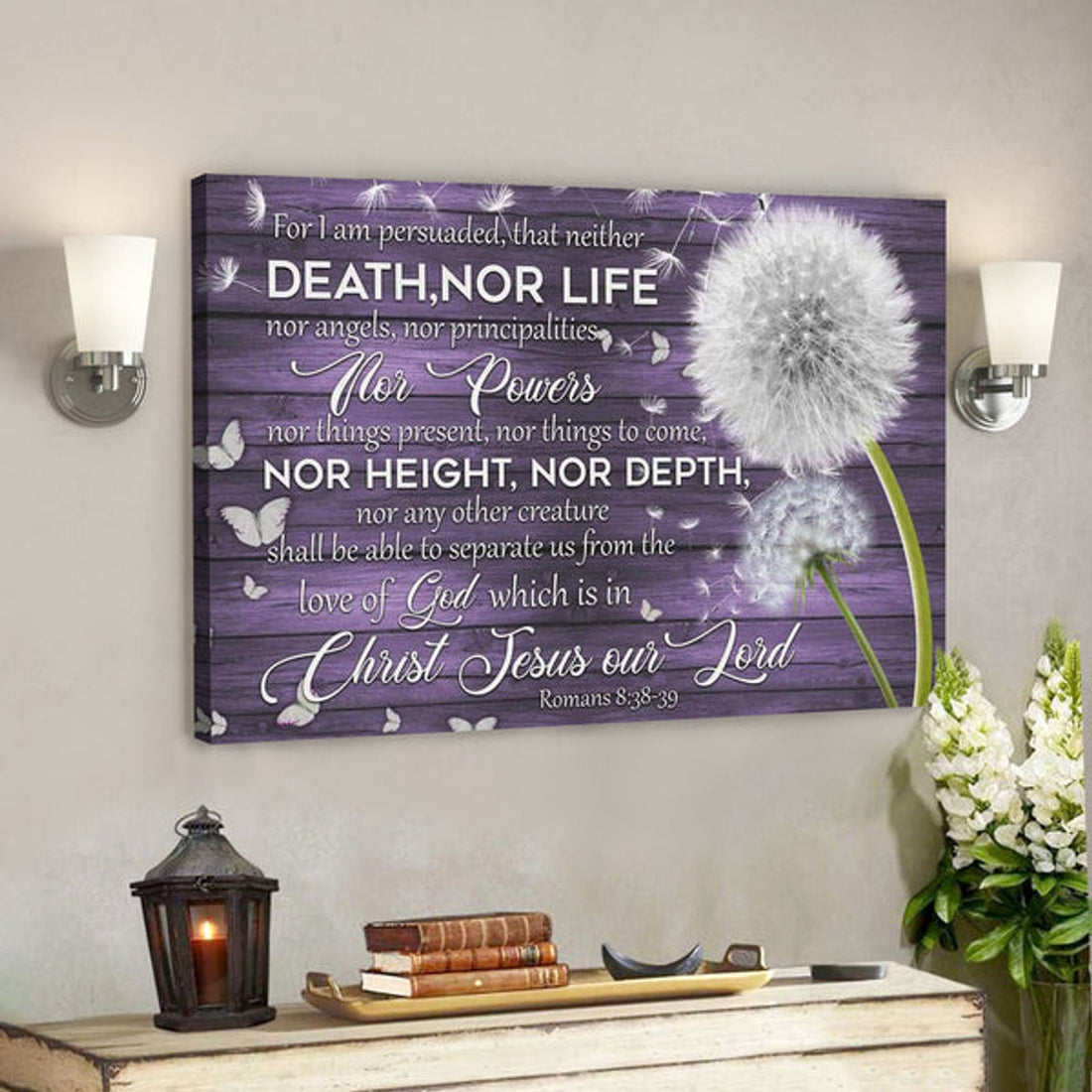 God Canvas Prints - Jesus Canvas Art - For I Am Persuaded That Neither Death Nor Life Romans 838-39 Wall Art Canvas 