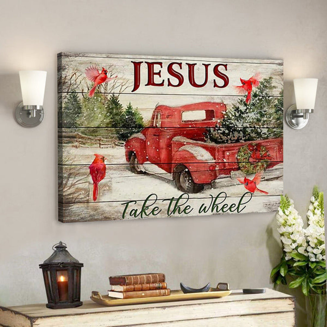 God Canvas Prints - Jesus Canvas Art - Jesus Take The Wheel Red Truck Cardinal 