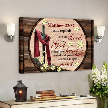 Bible Verse Canvas - Love The Lord Your God With All Your Heart Canvas Wall Art - Scripture Canvas Wall Art 