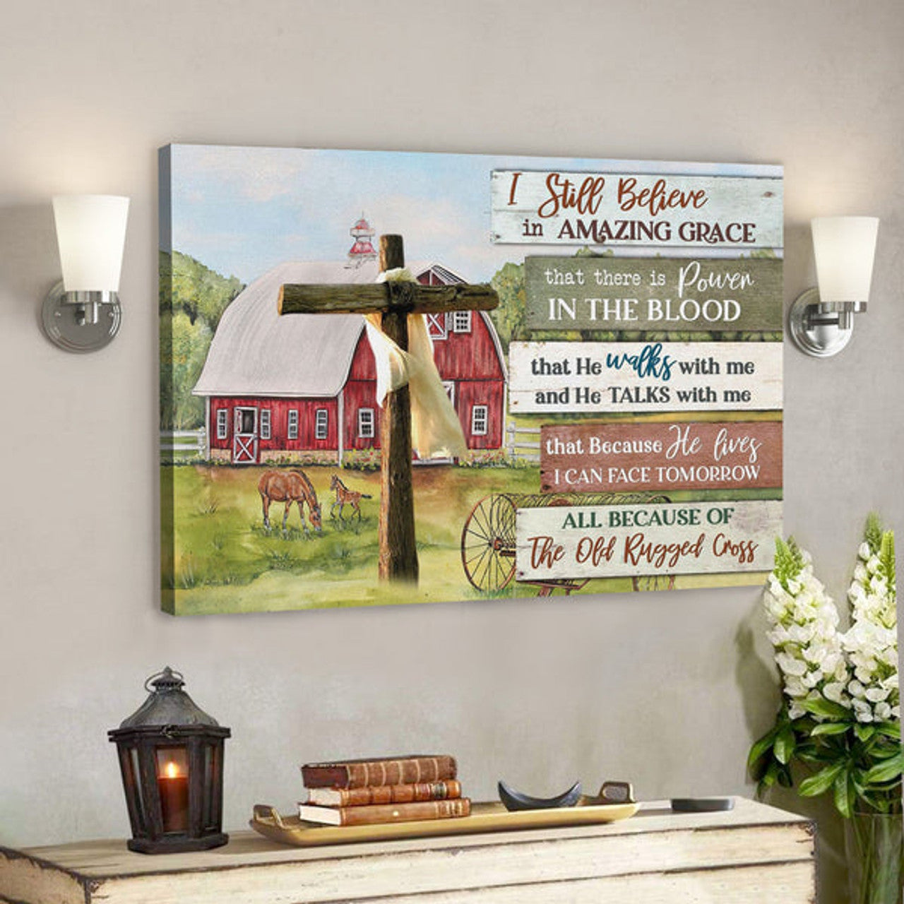 Bible Verse Canvas - I Still Believe In Amazing Grace Farmhouse Style Wall Art Canvas - Scripture Canvas Wall Art 
