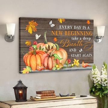 Bible Verse Canvas - Pumpkin Canvas - Every Day Is A New Beginning Canvas Wall Art 