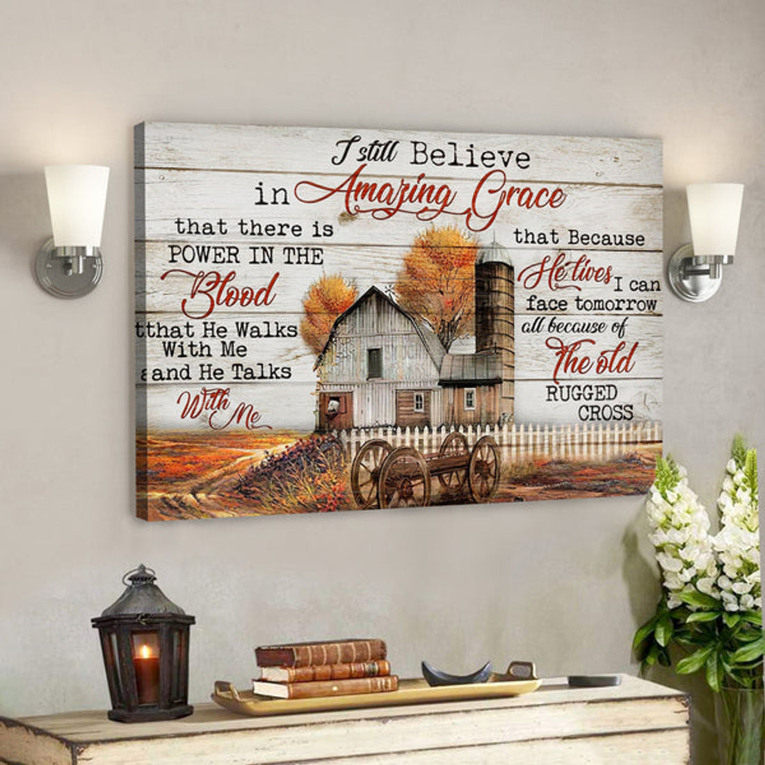 Bible Verse Canvas - I Still Believe In Amazing Grace Canvas Wall Art - Scripture Canvas Wall Art 