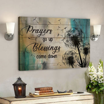 Dandelion - Prayers Go Up Blessings Come Down - Bible Verse Canvas - Scripture Canvas Wall Art 