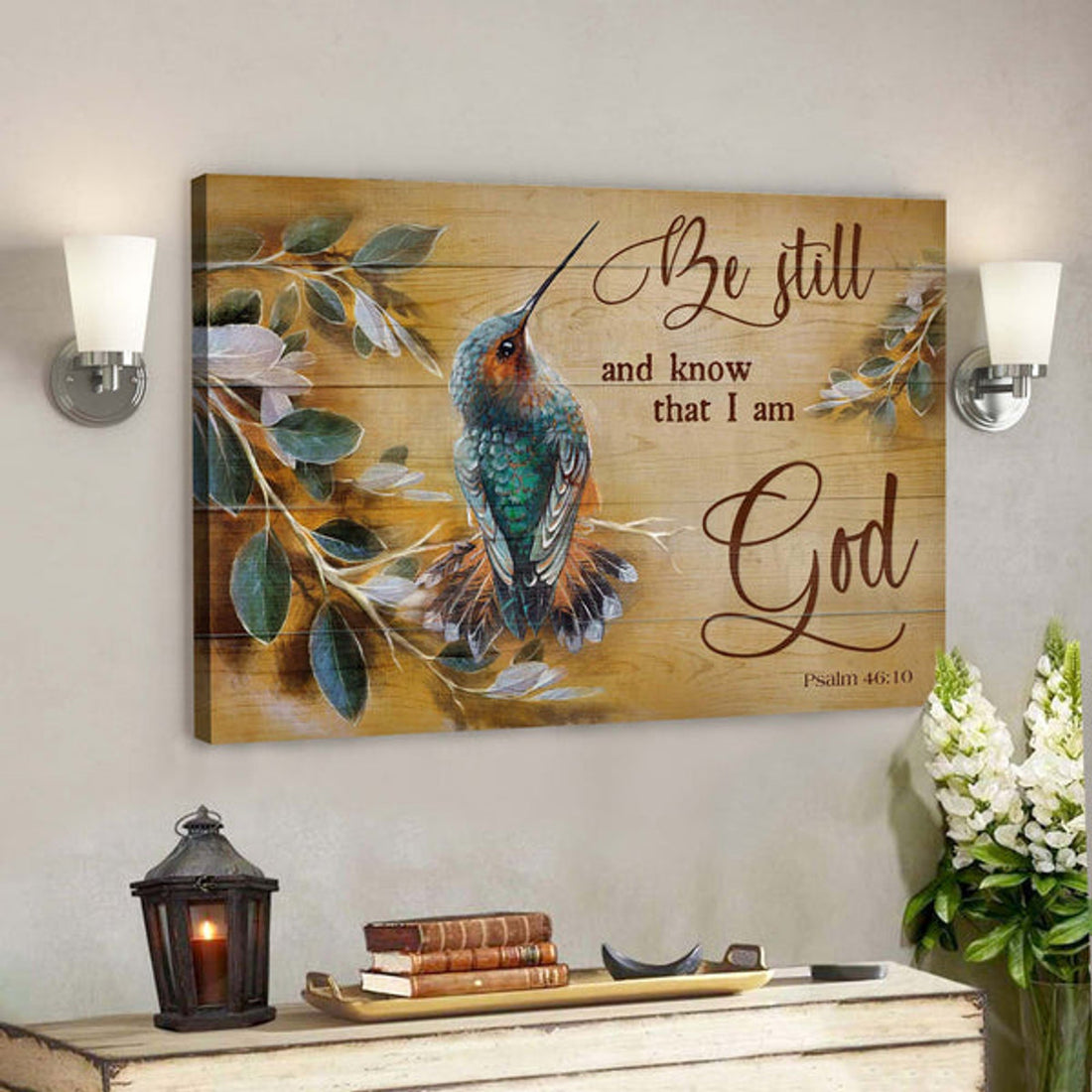 Hummingbird - Be Still And Know That I Am God Canvas Wall Art - Bible Verse Canvas - Scripture Canvas Wall Art 