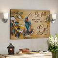 Hummingbird - Be Still And Know That I Am God Canvas Wall Art - Bible Verse Canvas - Scripture Canvas Wall Art 