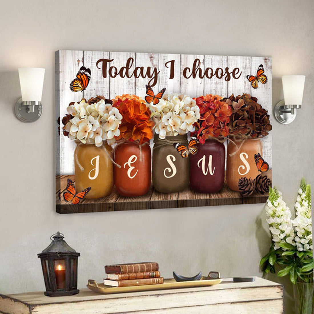 Hydrangea Jar - Today I Choose Jesus Canvas Wall Art - Bible Verse Canvas - Scripture Canvas Wall Art 