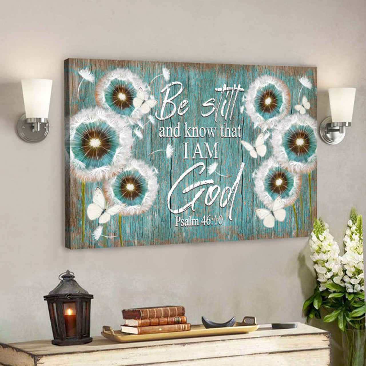 Dandelion And Butterflies - Be Still And Know That I Am God Canvas Wall Art - Bible Verse Canvas - Scripture Canvas Wall Art 