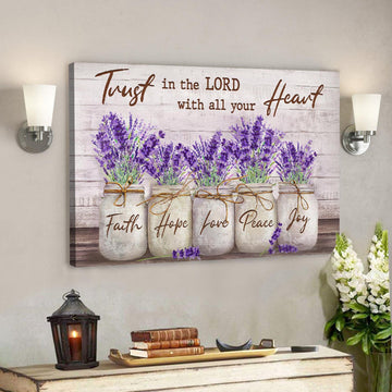 Bible Verse Canvas - Lavender Canvas - Trust In Lord With All Your Heart Canvas Wall Art 