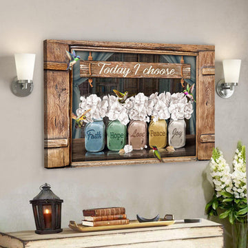 Hummingbird And Beautiful Flower - Today I Choose Joy Canvas Wall Art - Bible Verse Canvas - Scripture Canvas Wall Art 