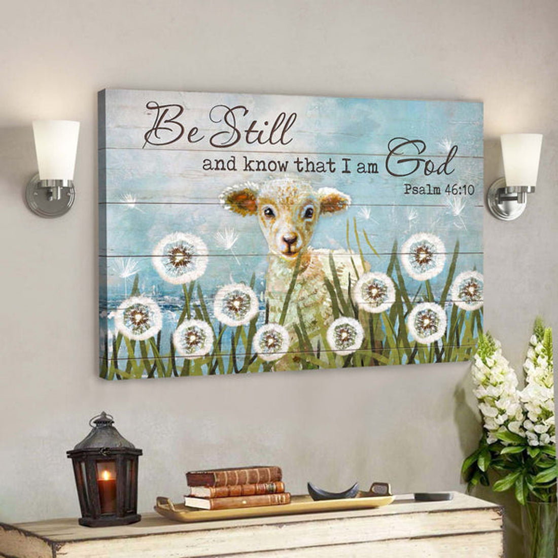 Cute Lamb And Dandelion - Be Still And Know That I Am God - Bible Verse Canvas - Scripture Canvas Wall Art 