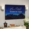 God Canvas Prints - Jesus Canvas Art - Be Still Know That I Am God Mountain Stars Wall Art Canvas 