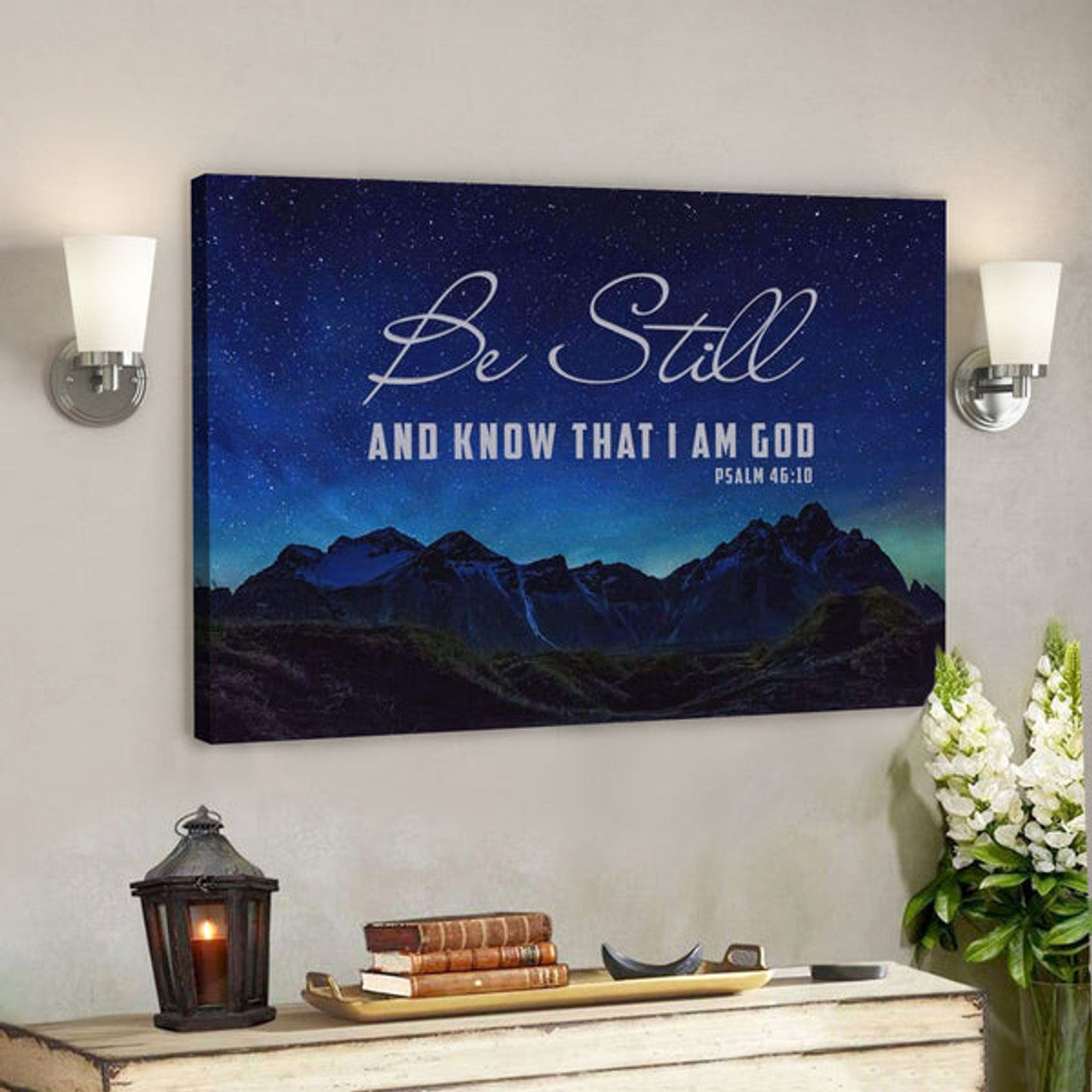 God Canvas Prints - Jesus Canvas Art - Be Still Know That I Am God Mountain Stars Wall Art Canvas 
