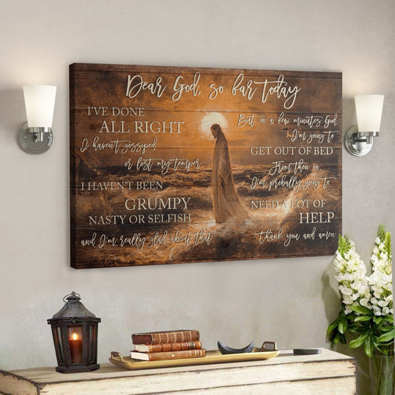 Bible Verse Wall Art Canvas - Dear God So Far Today Canvas 