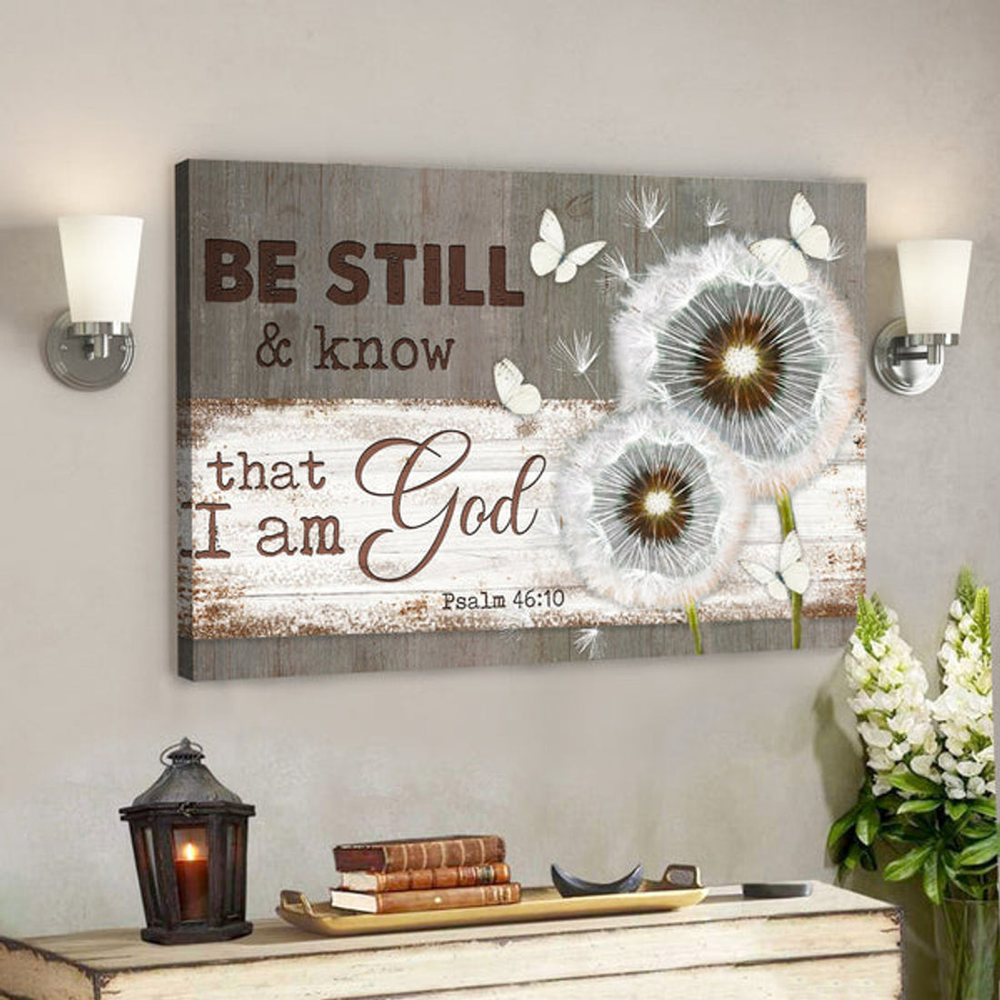 Dandelion And Butterflies - Be Still And Know That I Am God - Bible Verse Canvas - Scripture Canvas Wall Art 