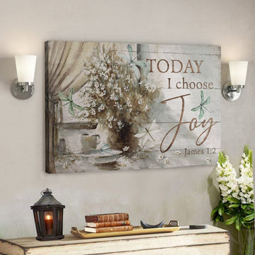 Bible Verse Wall Art Canvas - Dragonfly - Today I Choose Joy Canvas 