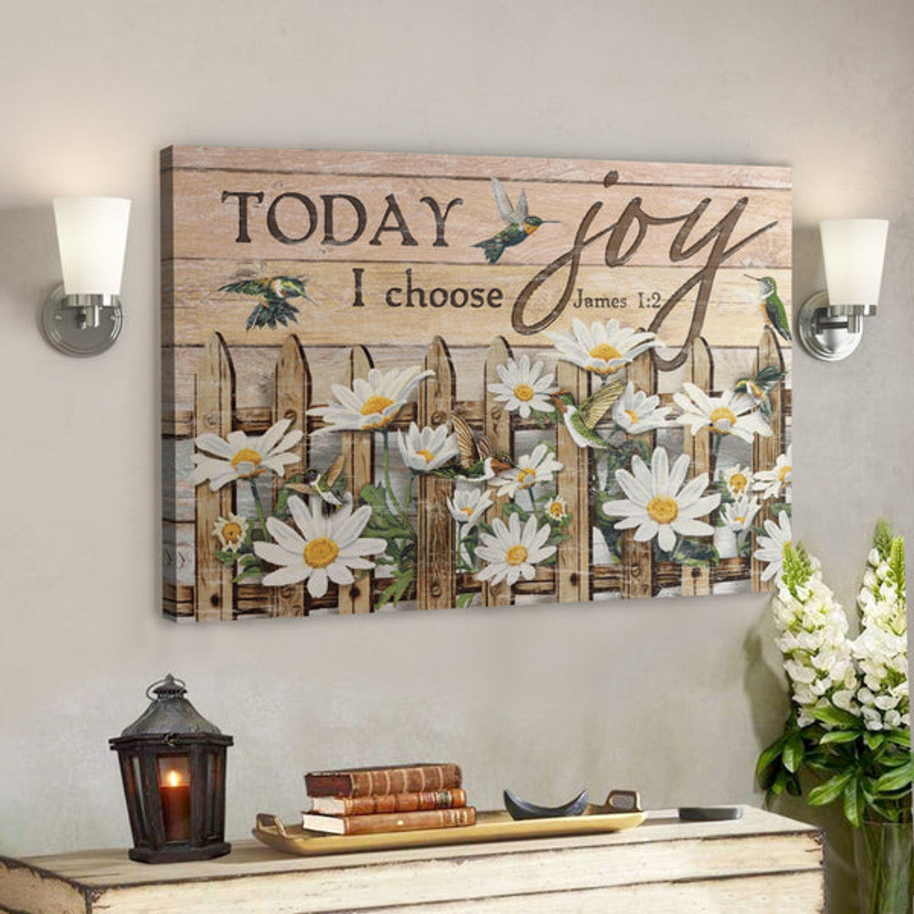 Today I Choose Joy Canvas Posters - Daisy And Hummingbird 
