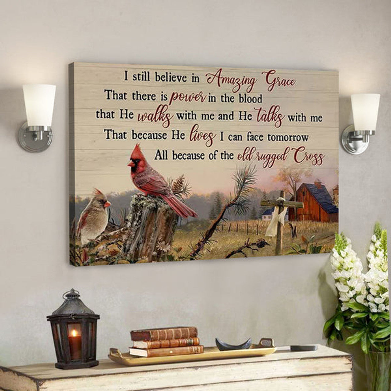 I Still Believe In Amazing Grace - Jesus Canvas Wall Art - Bible Verse Canvas - Christian Canvas Wall Art 