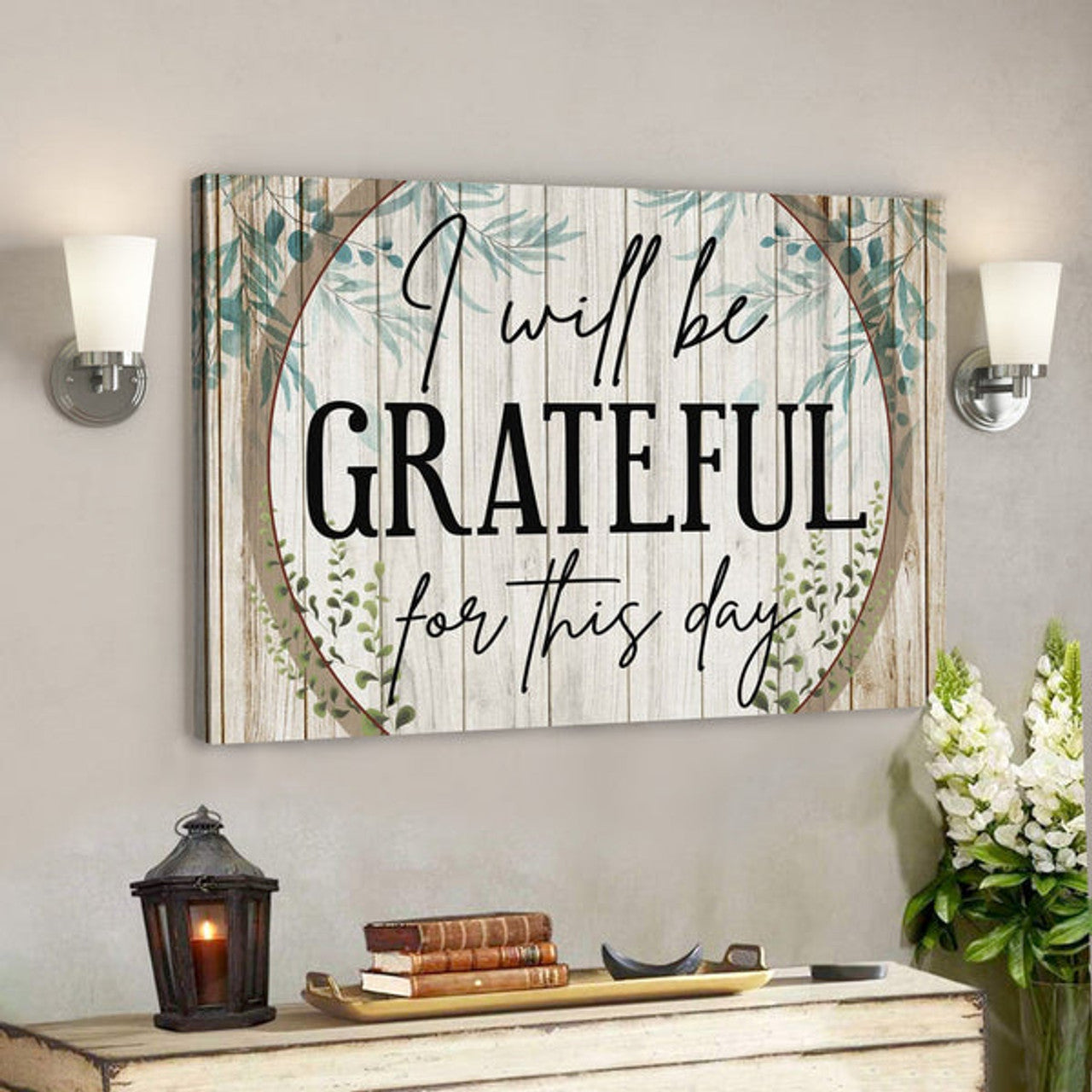 Bible Verse Canvas - I Will Be Grateful For This Day Canvas - Scripture Canvas Wall Art 