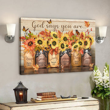 Bible Verse Canvas - Autumn Sunflower - God Says You Are Canvas Wall Art - Scripture Canvas Wall Art