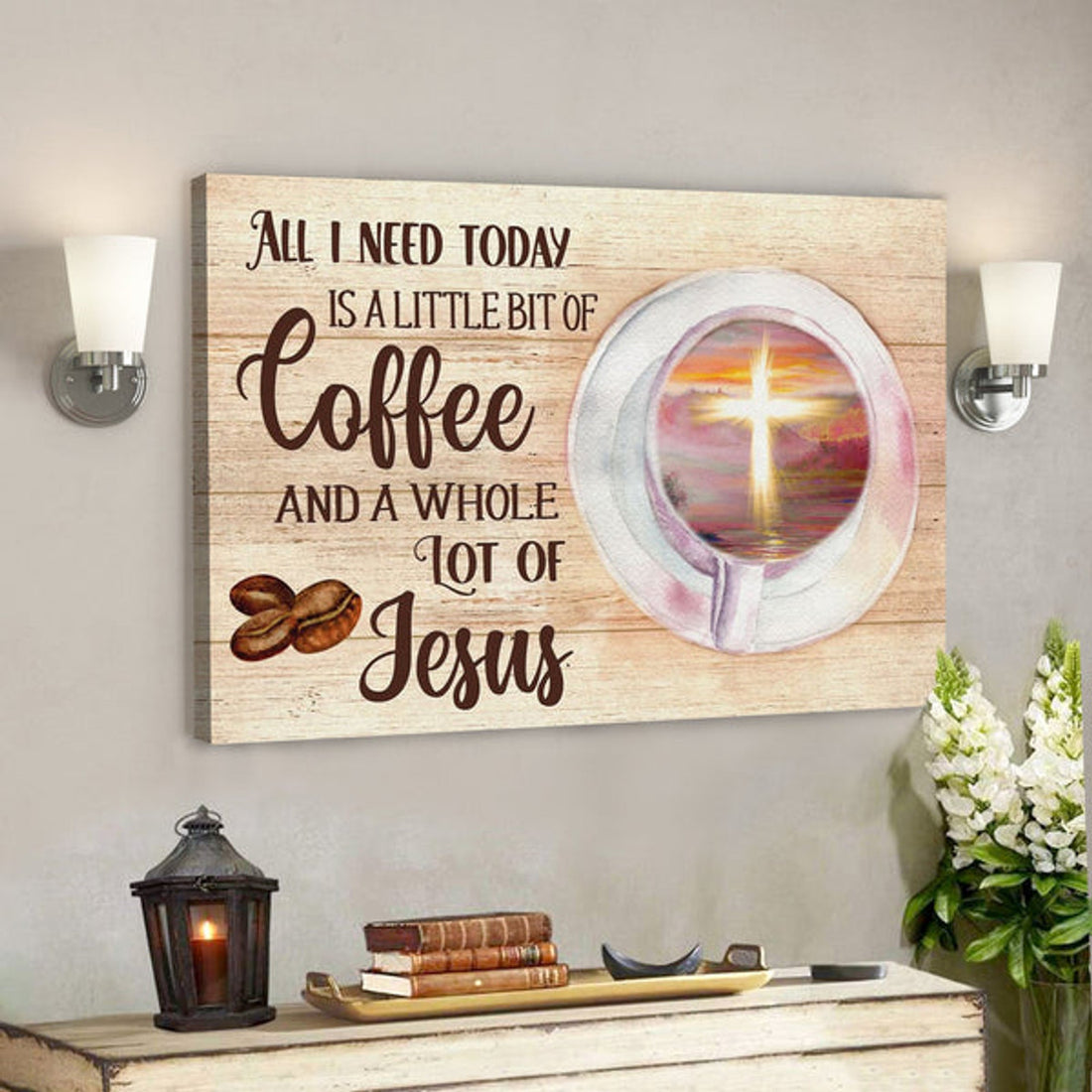 Bible Verse Canvas - All I Need Is Coffee And Jesus Wall Art Canvas Print - Christian Gifts - Scripture Canvas Wall Art 
