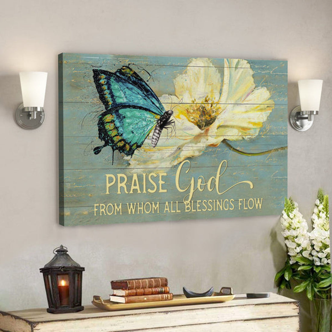 Bible Verse Canvas - Praise God From Whom All Blessings Flow Butterfly Christian Wall Art - Scripture Canvas Wall Art 