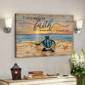 Bible Verse Canvas - Turtle Canvas Wall Art - I Will Walk By Faith Canvas - Scripture Canvas Wall Art