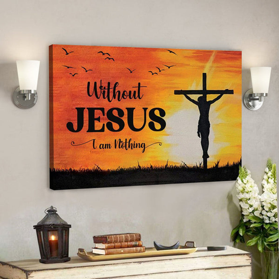 God Canvas - Bible Verse Canvas - The Sacrifice Of God Canvas - I Am Nothing - Scripture Canvas 