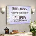 Bible Verse Canvas - Rejoice Always Pray Without Ceasing Canvas - Scripture Canvas Wall Art 