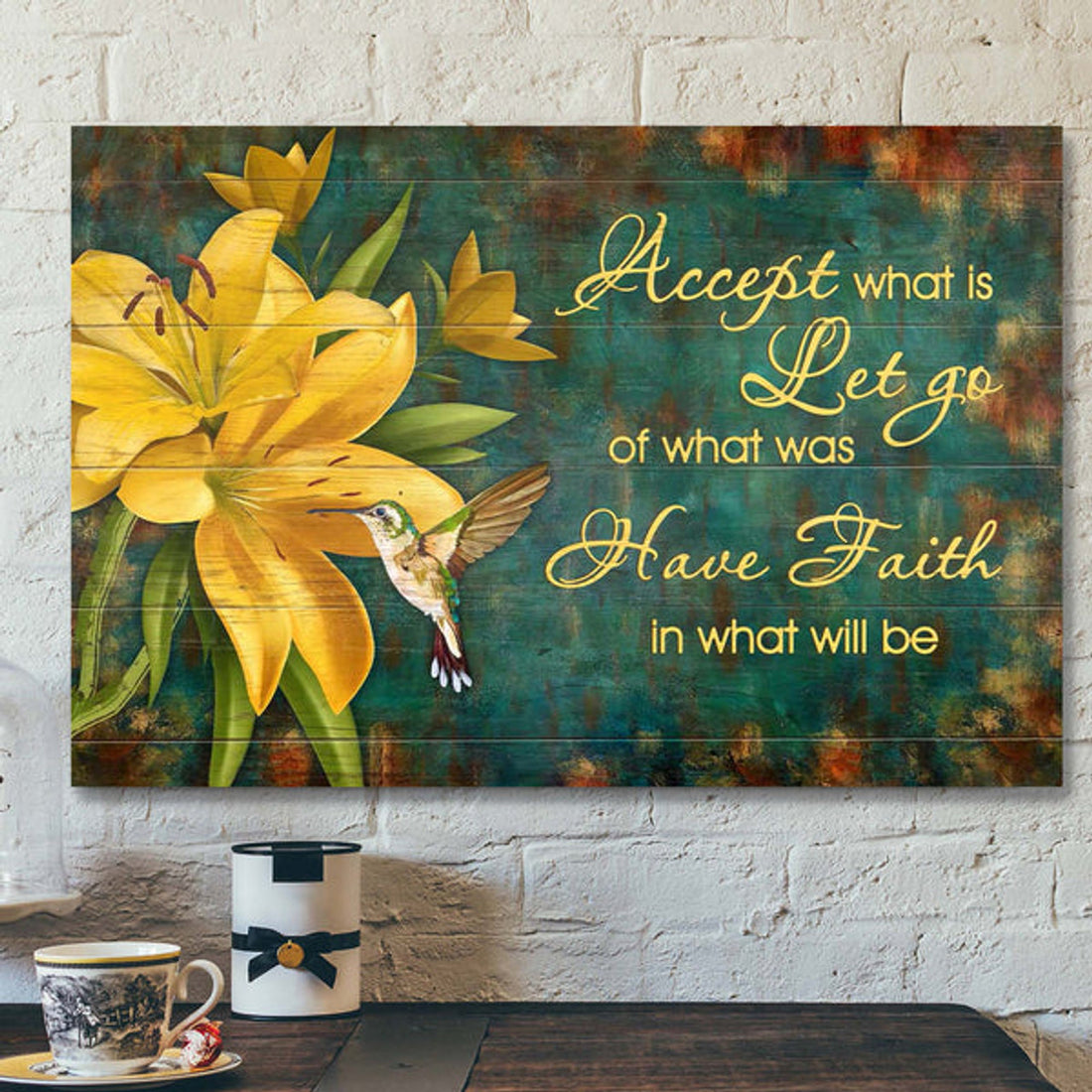 Lily And Hummingbird - Accept What Is Have Faith In What Will Be Canvas Wall Art - Bible Verse Canvas - Scripture Canvas Wall Art