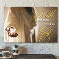 Bible Verse Canvas Prints - Jesus Canvas Art - Be Still God Jesus