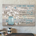 Bible Verse Canvas - Cotton Flower Jar - I Can Only Imagine Canvas Wall Art