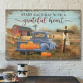 Pumpkin On Truck - Start Each Day With A Grateful Heart Canvas Wall Art - Bible Verse Canvas - Scripture Canvas Wall Art