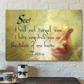 God Canvas Prints - Jesus Canvas Art - I Will Not Forget You Isaiah 4915-16 Bible Verse Wall Art Canvas