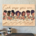 Jesus God Horizontal Canvas Prints - God Wall Art - God Says You Are - Black African Women Pride - Black Queens