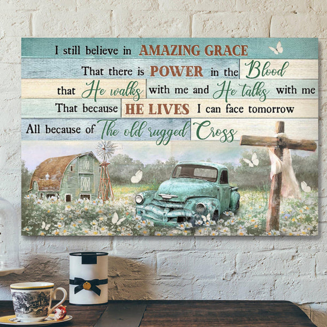 On The Beautiful Field - I Still Believe In Amazing Grace Canvas Wall Art - Bible Verse Canvas - Scripture Canvas Wall Art