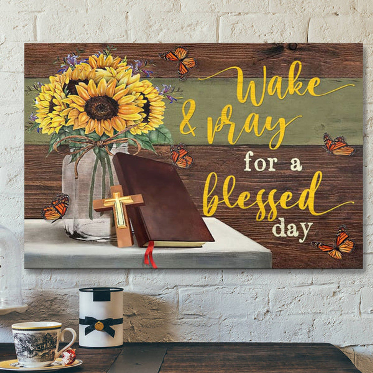 Bible Verse Canvas - Wake And Pray For A Blessed Day Canvas Print - Scripture Canvas Wall Art
