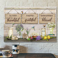 So Very Thankful Forever Grateful Unbelievably Blessed - Bible Verse Canvas - Scripture Canvas Wall Art