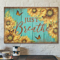 Sunflower And Butterfly - Just Breath Canvas Wall Art - Bible Verse Canvas - Scripture Canvas Wall Art