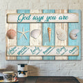 Bible Verse Canvas - Seashell - God Says You Are Canvas Print - Scripture Canvas Wall Art