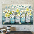 Lily In Jar - Today I Choose Joy Canvas Wall Art - Bible Verse Canvas - Scripture Canvas Wall Art
