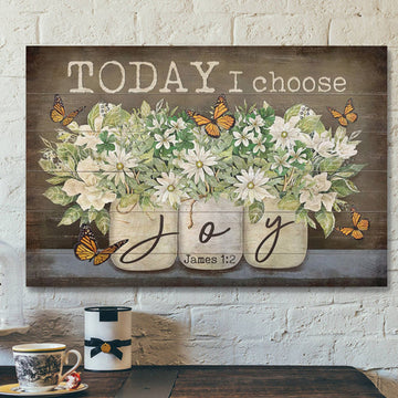 Bible Verse Canvas - Butterfly Flower James 12 Today I Choose Joy Canvas - Scripture Canvas Wall Art