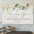 God Canvas Prints - Jesus Canvas Art - Amazing Grace How Sweet The Sound Canvas Print - Christian Wall Art