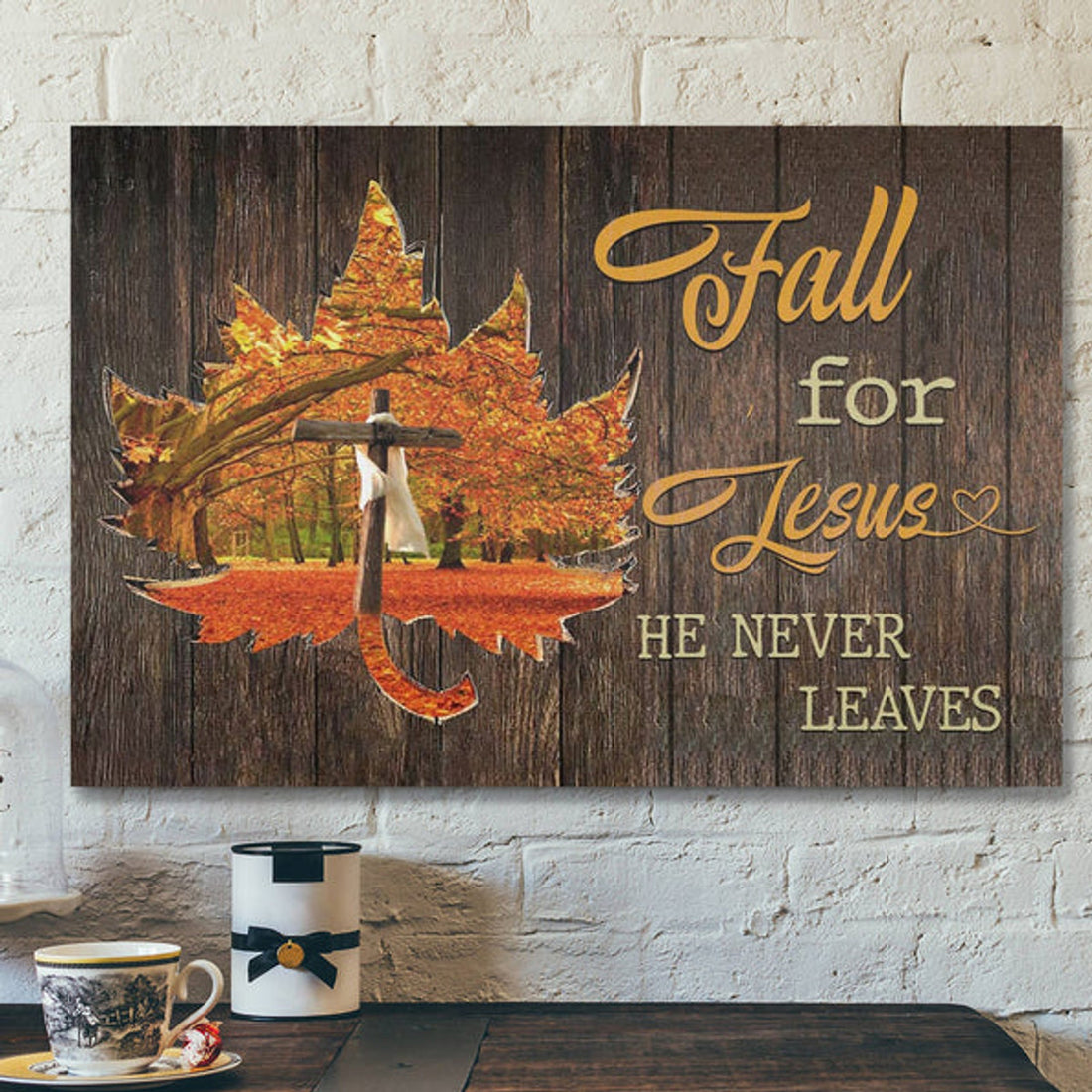 Bible Verse Canvas - Fall For Jesus He Never Leaves Cross On Autumn Leaves Wall Art Canvas - Scripture Canvas Wall Art