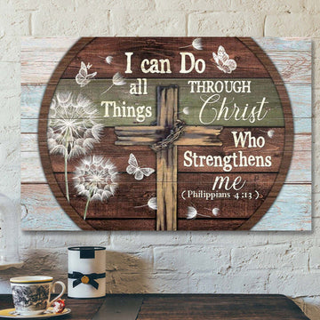 The Cross - I Can Do All Things Through Christ Canvas Wall Art - Bible Verse Canvas - Scripture Canvas Wall Art