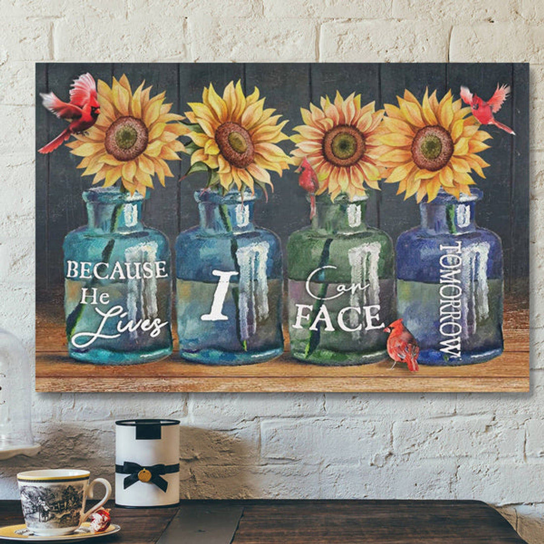 Bible Verse Canvas - Because He Lives I Can Face Tomorrow Christian Canvas Wall Art - Scripture Canvas Wall Art