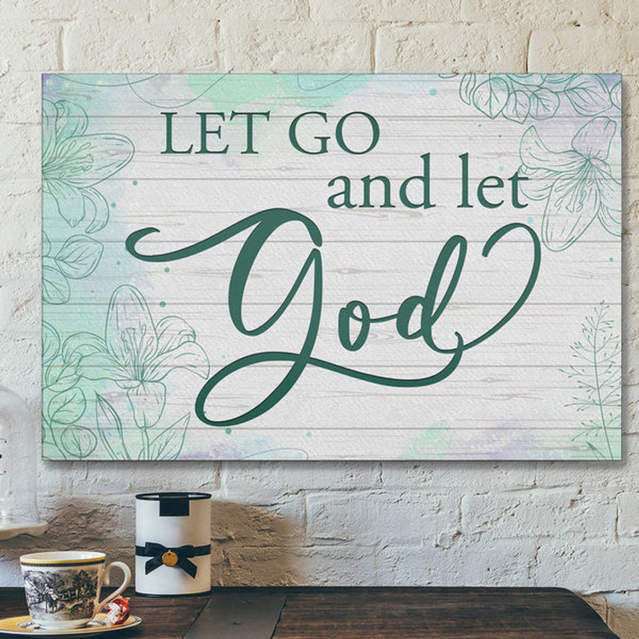 Bible Verse Canvas - Let Go And Let God Canvas Wall Art - Scripture Canvas Wall Art