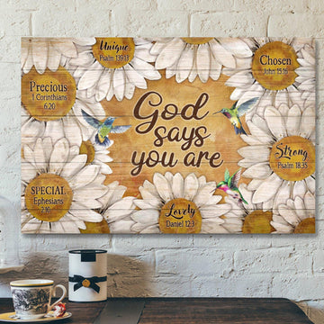 Daisy And Hummingbird - God Says You Are Canvas Wall Art - Bible Verse Canvas - Scripture Canvas Wall Art