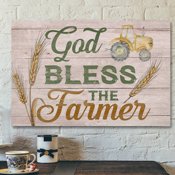 Bible Verse Canvas - God Bless The Farmer Wall Art Canvas - Scripture Canvas Wall Art