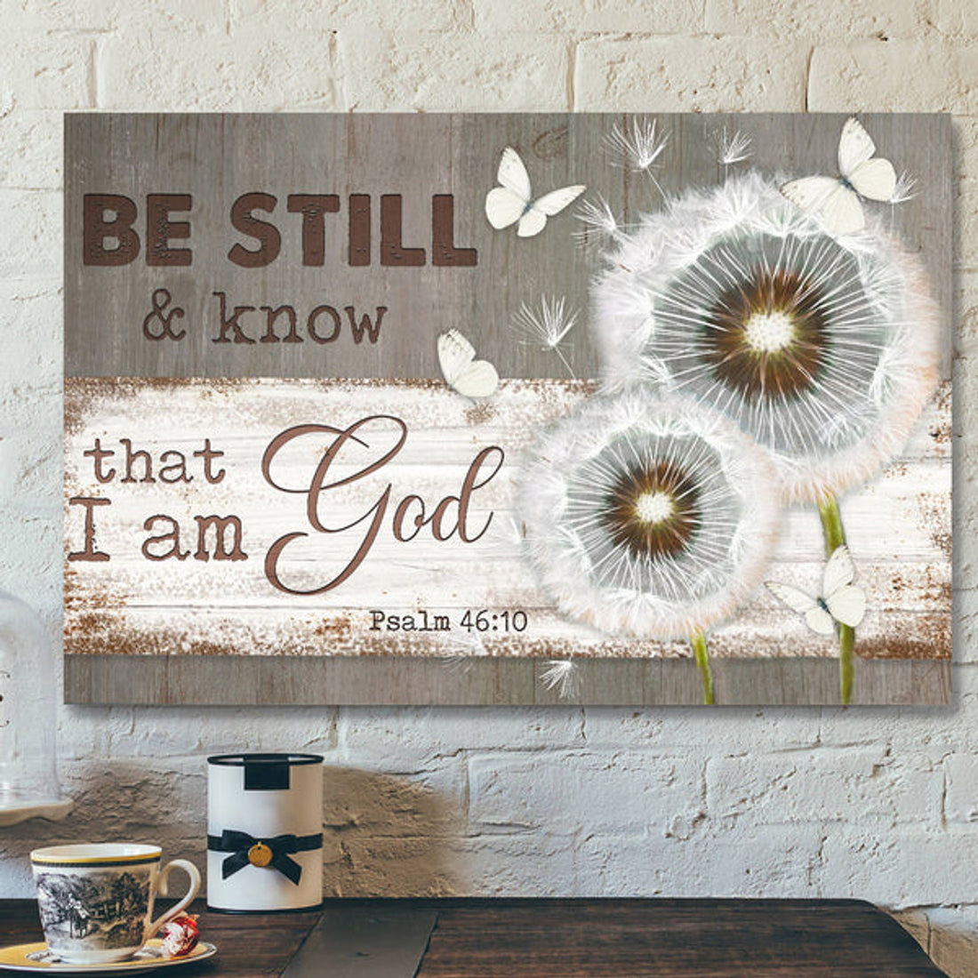 Dandelion And Butterflies - Be Still And Know That I Am God - Bible Verse Canvas - Scripture Canvas Wall Art