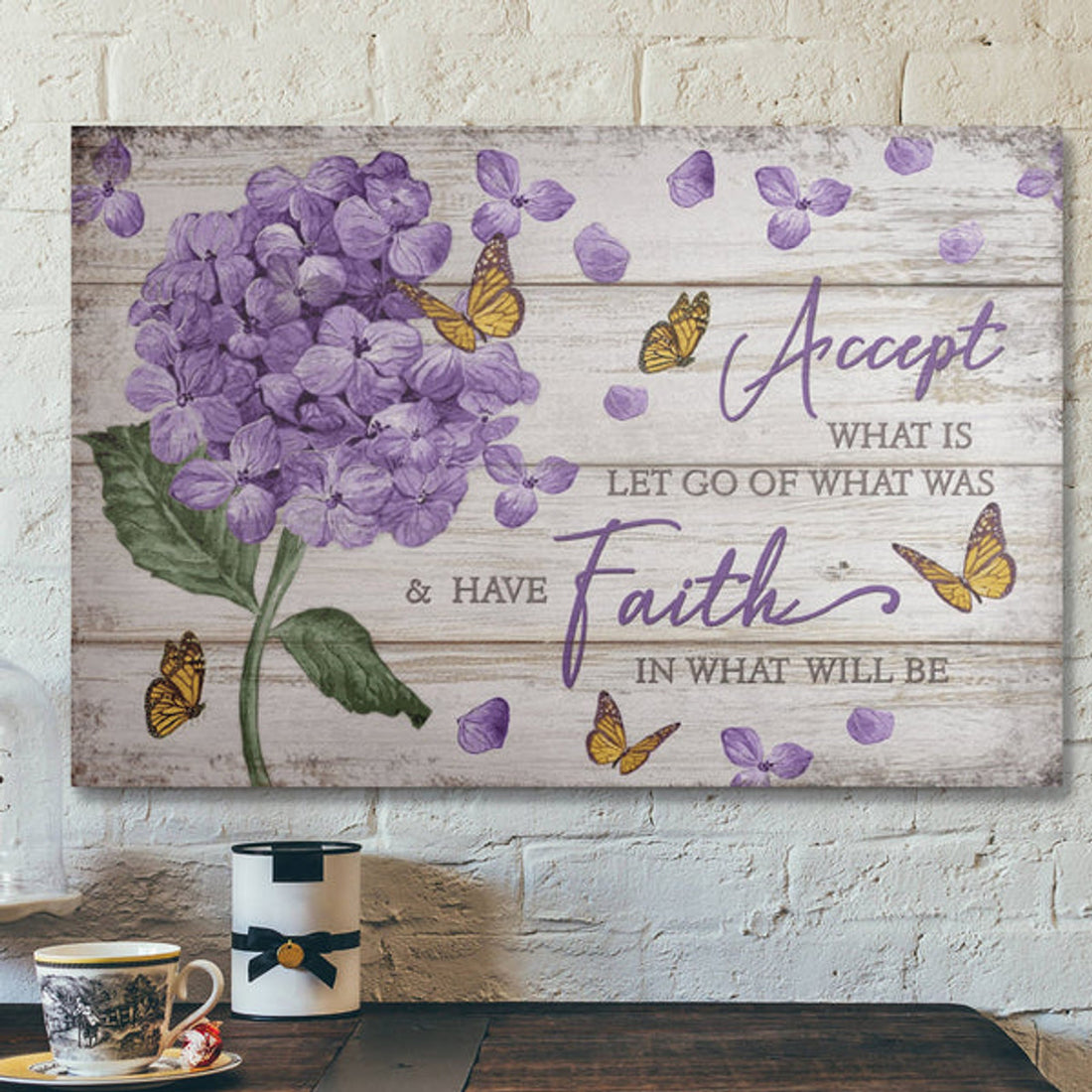 Bible Verse Wall Art Canvas - Butterfly - Accept What Is Have Faith In What Will Be Canvas